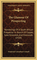 Glamour Of Prospecting