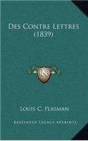Des Contre Lettres (1839)