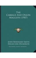 The Cabbage And Onion Maggots (1907)