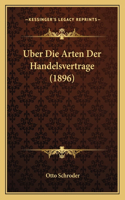 Uber Die Arten Der Handelsvertrage (1896)