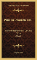 Paris En Decembre 1851