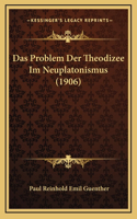 Das Problem Der Theodizee Im Neuplatonismus (1906)