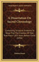A Dissertation On Sacred Chronology