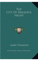 The City Of Dreadful Night
