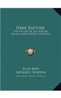 Dark Rapture