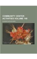 Community Center Activities Volume 148: (English)