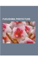 Fukushima Prefecture: Fukushima I Nuclear Accidents, Timeline of the Fukushima I Nuclear Accidents, Radiation Effects from Fukushima I Nucle