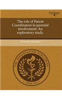The Role of Parent Coordinators in Parental Involvement: An Exploratory Study