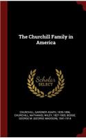 The Churchill Family in America