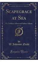 Scapegrace at Sea, Vol. 2 of 3