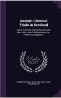 Ancient Criminal Trials in Scotland
