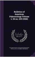 Bulletins of American Paleontology Volume V. 54 No. 239 (1968)