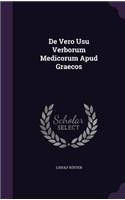 de Vero Usu Verborum Medicorum Apud Graecos