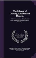The Library of Oratory, Ancient and Modern