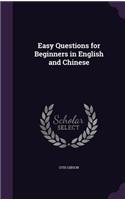 Easy Questions for Beginners in English and Chinese