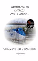 Guidebook to Amtrak's(r) Coast Starlight