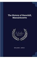 The History of Haverhill, Massachusetts