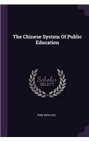 The Chinese System Of Public Education