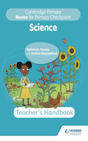 Cambridge Primary Revise for Primary Checkpoint Science Teacher's Handbook: Hodder Education Group