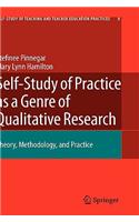 Self-Study of Practice as a Genre of Qualitative Research