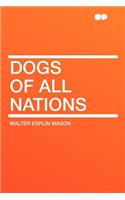 Dogs of All Nations