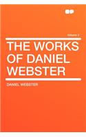 The Works of Daniel Webster Volume 2