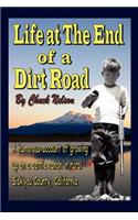 Life at the End of a Dirt Road