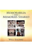 Memorabilia and Memories Shared