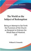 The World as the Subject of Redemption