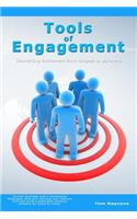 Tools of Engagement