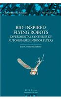 Bio-inspired Flying Robots