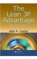 The Lean 3P Advantage: A Practitioner's Guide to the Production Preparation Process