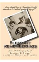 Pleasant Rememberings