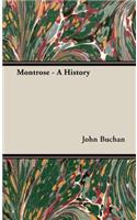Montrose - A History