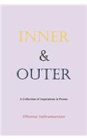 Inner and Outer: A Collection of Inspirations in Poems