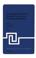 Structural Elements in Particle Physics and Statistical Mechanics