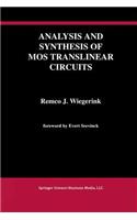 Analysis and Synthesis of Mos Translinear Circuits