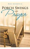 Porch Swings and Prayer