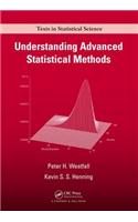 Understanding Advanced Statistical Methods: (Chapman & Hall/CRC Texts in Statistical Science)