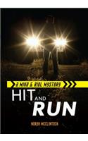 Hit and Run: (01 Mike & Riel Mysteries)