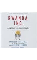 Rwanda, Inc. Lib/E