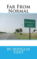 Far From Normal: (English)