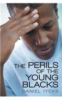 Perils of the Young Blacks