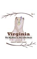 Virginia: The Big Bear vs. The Little Bears