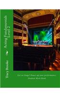 Acting Fundamentals Level 2: Student Work Book