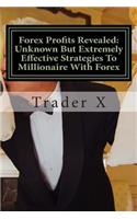 Forex Profits Revealed: (English)