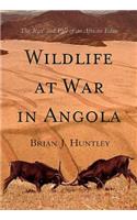 Wildlife at War in Angola