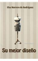 Su mejor diseño: (Spanish)