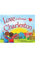 Love Is All Around Charleston: (Love Is All Around)