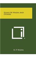 Essays by Wadia and Others